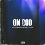 Elöhim, Elizée & Flame – On God