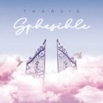 Thabsie – Sphesihle ft. Mthunzi