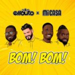 Ellputo & Mi Casa – Bom Bom
