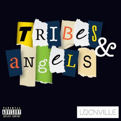 Locnville – Tribes & Angels ft. Muzi Mnisi