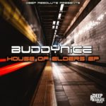 Buddynice – House Of Elders – EP