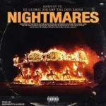 Ghoust – Nightmares ft. Ex Global, Imp Tha Don, 25K & Krish
