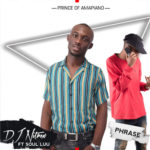 DJ Nitrox & Phrase – As’phuzeni Kube Mnandi ft. Soul Luu