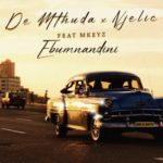 De Mthuda & Njelic – Ebumnandini ft. Mkeyz