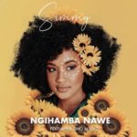 Simmy – Ngihamba Nawe ft. Sino Msolo