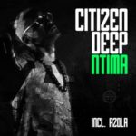 Citizen Deep – Find A Way ft. Azola