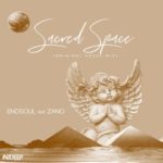 Enosoul – Sacred Space ​(​Original Vocal Mix) ft. Zano
