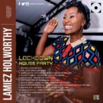 Lamiez Holworthy – Lockdown Houseparty Mix