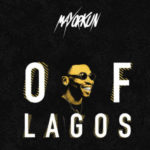 Mayorkun – Of Lagos
