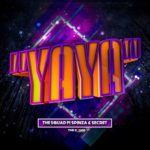 The Squad – Yaya ft. Spinza & Secret