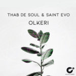 Thab De Soul & Saint Evo – Olkeri (Original Mix)