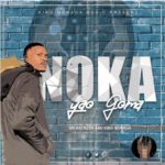 King Monada & Dr Rackzen – Noka Yao Goma – EP