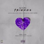 DJ Clen – Friends ft. Zoocci Coke Dope & Manu Worldstar