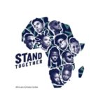 Amanda Black, Gigi Lamayne, 2Baba, Stanley Enow & Others – Stand Together