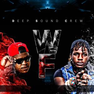  ALBUM: Deep Sound Crew – Water & Fire