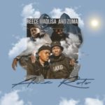 Reece Madlisa & Zuma – Ama Roto – EP