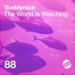 ALBUM: Buddynice – The World Is Watching