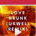 Ami Faku & EA Waves – Love Drunk (Ukweli Remix)