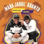 Mr JazziQ & Busta 929 – Unkle ft. Reece Madlisa, Zuma & Mbali