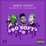 Audio Scoop & Wraith – So Soft ft. Caltonic SA