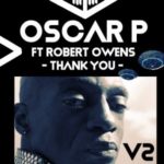 Oscar P & Robert Owens – Thank You (Enoo Napa Remix)