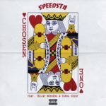 DJ Speedsta – Chosen One ft. Yanga Chief & Teejay Makoena