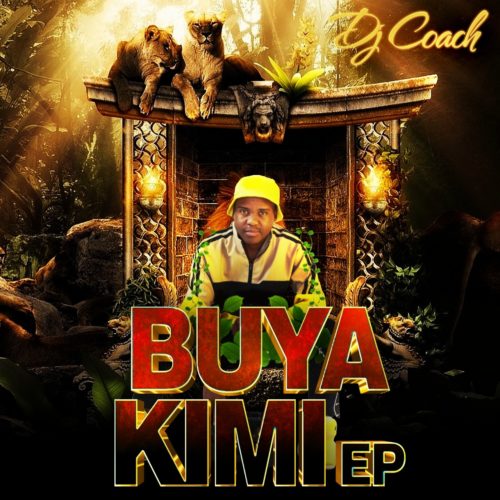 DJ Coach - Buya Kimi - EP