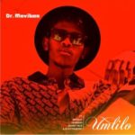 Dr MaVibes – Umlilo ft. Blaq Diamond, Manny Yack, Snymaan & Brvdley