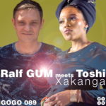 Ralf Gum – Xakanga ft. Toshi