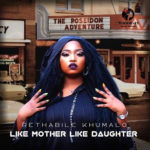 ALBUM: Rethabile Khumalo – Like Mother Like Daughter 