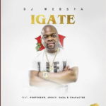 DJ Websta – iGate ft. Professor, Emza, Joocy & Character