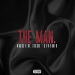 Maggz – The Man ft. Stogie T & PH Raw X