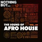ALBUM: VA – Nothing But… The Sound of Afro House, Vol. 09