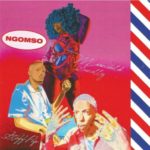 Stiff Pap – Ngomso ft. Moonchild Sanelly