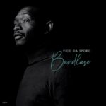 ALBUM: Vico Da Sporo – Bandlase