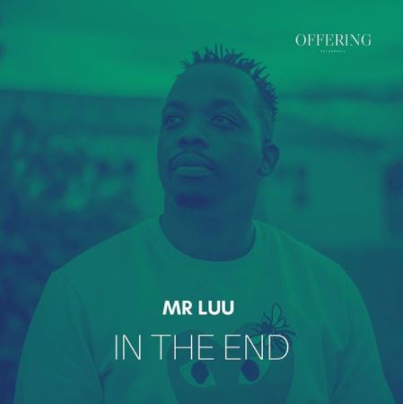 Mr Luu – In The End