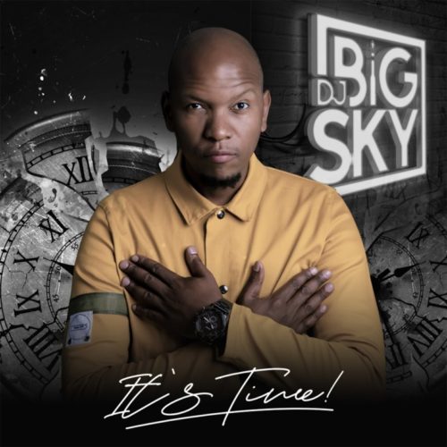 DJ Big Sky – It’s Time album