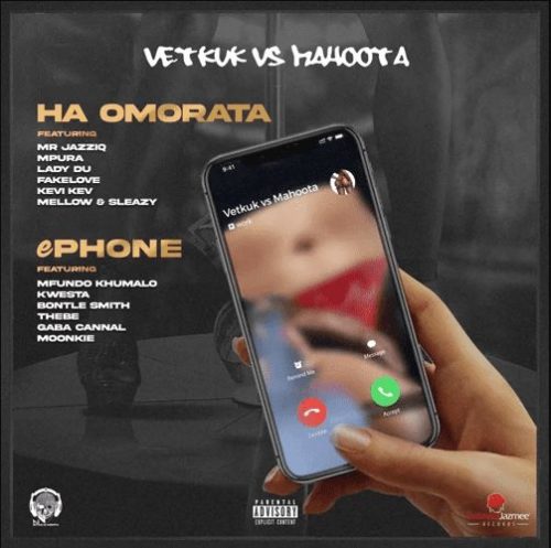 Vetkuk & Mahoota – ePhone ft. Mfundo Khumalo, Kwesta, Bontle Smith, Thebe, Gaba Cannal & Moonkie