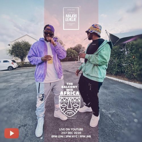 Major League & Semi Tee - Amapiano Live Balcony Mix Africa B2B (S2 EP 11)