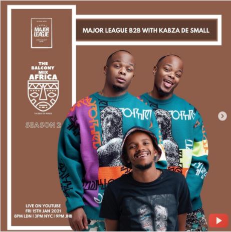 Major League & Kabza De Small - Amapiano Balcony Mix