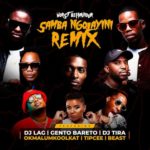 Worst Behaviour – Samba Ngolayini (remix) ft. DJ Tira, DJ Lag, Okmalumkoolkat, Beast, Gento Bareto, Tipcee