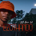 DJ Nova SA – Ezothando – EP