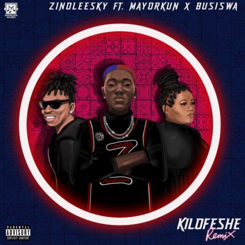 Zinoleesky - Kilofeshe (Remix) ft. Mayorkun & Busiswa