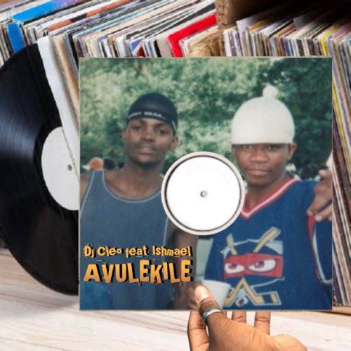 DJ Cleo - Avulekile ft. Ishmael