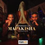 MasterPiece YVK – Mapakisha ft. Seekay & Tyler ICU