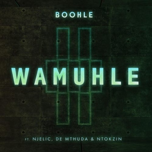 Wamuhle ft. Njelic, Ntokzin & De Mthuda