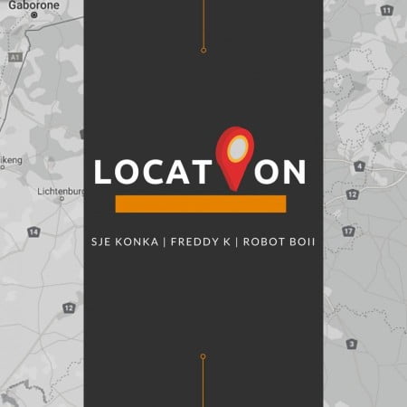Sje Konka – Location ft. Robot Boii & Freddy K