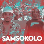 Tee Jay & Rascoe Kaos – Samsokolo ft. Mr JazziQ, Sir Trill, ThackzinDJ & Boohle