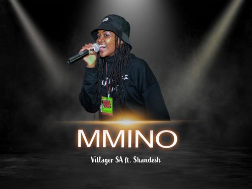 Villager SA – Mmino ft. Shandesh