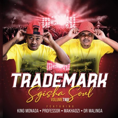 ALBUM: Trademark – Sgisha Soul Vol. 2